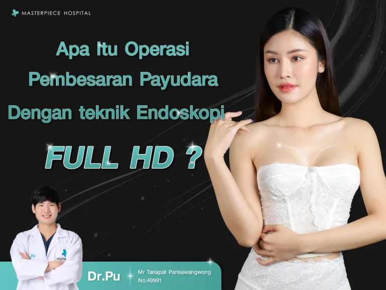 Apa Itu Operasi Pembesaran Payudara dengan Endoskopi FULL HD?