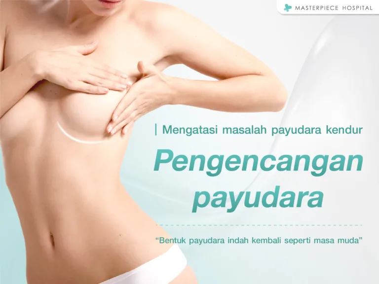 Apa Itu Operasi Pengencangan Payudara Untuk Mengatasi Payudara Kendur?